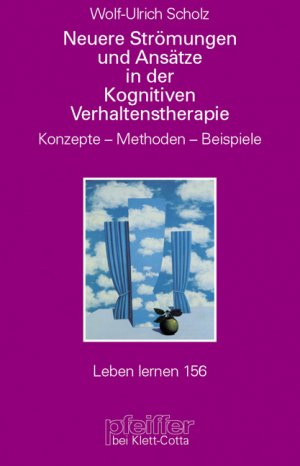 ISBN 9783608897074: Neuere Strömungen und Ansätze in der kognitiven Verhaltenstherapie – Konzepte - Methoden - Beispiele