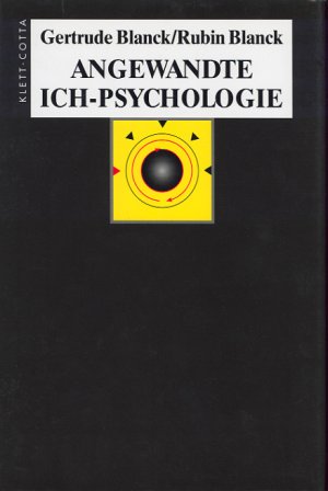 gebrauchtes Buch – Blanck, Gertrude; Blanck – Ich-Psychologie I