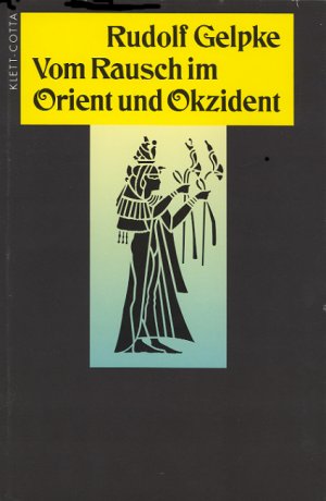 ISBN 9783608917208: Vom Rausch im Orient und Okzident