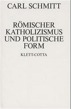 ISBN 9783608930818: Römischer Katholizismus und politische Form