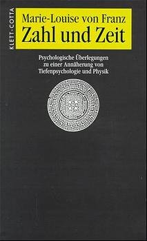 ISBN 9783608931556: Zahl und Zeit – Psychologische Überlegungen zu einer Annäherung von Tiefenpsychologie und Physik