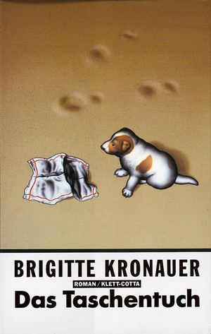 gebrauchtes Buch – Brigitte Kronauer – Das Taschentuch. Roman (EA)