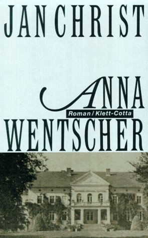 ISBN 9783608933833: Anna Wentscher Erstausgabe - Roman Masuren Ostpreußen - Masurische Kindheit - Thorner Mädchenjahre - Semionken - Thorner Zwischenspiel - Anna Wentscher - Schattin und das Ende