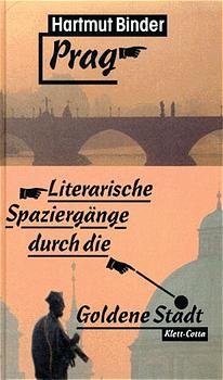 gebrauchtes Buch – Hartmut Binder – Prag. Literarische Spaziergänge durch die Goldene Stadt