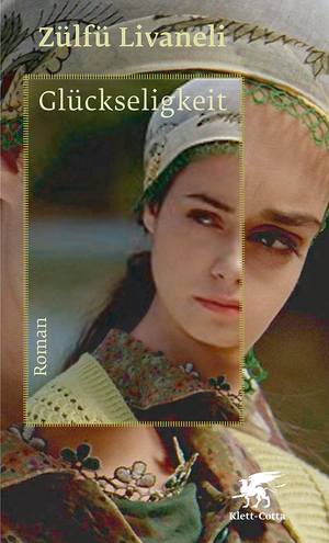 gebrauchtes Buch – Zülfü Livaneli – Glückseligkeit