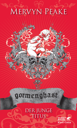 ISBN 9783608939217: Gormenghast. Band 1: Der junge Titus: Neuausgabe (Gormenghast: Neuausgabe)