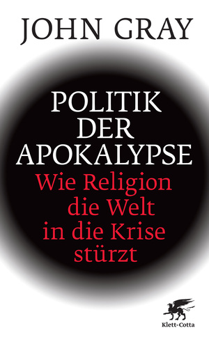 ISBN 9783608941142: Politik der Apokalypse. Wie Religion die Welt in die Krise stürzt.