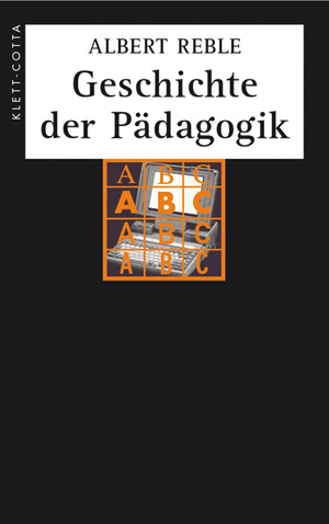 ISBN 9783608941791: Geschichte der Pädagogik (Geschichte der Pädagogik, Bd.)