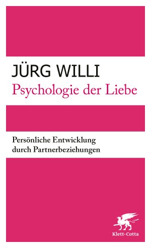 ISBN 9783608943368: Psychologie der Liebe - Persönliche Entwicklung durch Partnerbeziehungen