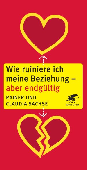 ISBN 9783608944051: Wie ruiniere ich meine Beziehung - aber endgültig