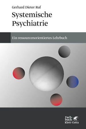 ISBN 9783608947830: Systemische Psychiatrie - Ein ressourcenorientiertes Lehrbuch