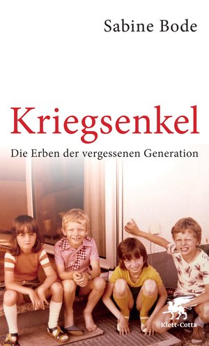 neues Buch – Sabine Bode – Kriegsenkel | Die Erben der vergessenen Generation | Sabine Bode | Taschenbuch | broschiert | 304 S. | Deutsch | 2013 | Klett-Cotta | EAN 9783608948080