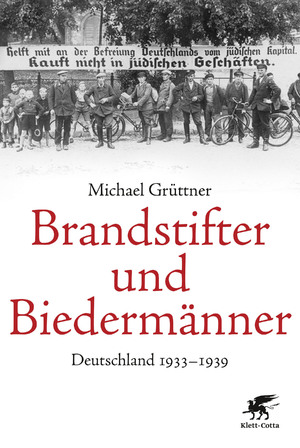 ISBN 9783608949162: Brandstifter und Biedermänner - Deutschland 1933-1939