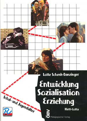 gebrauchtes Buch – Lotte Schenk-Danzinger – Entwicklung, Sozialisation, Erziehung, Bd. 2 Schulalter und Jugendalter