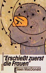 ISBN 9783608958478: Erschiesst zuerst die Frauen