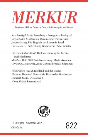 ISBN 9783608974614: MERKUR Deutsche Zeitschrift für europäisches Denken - 2017-11 - Nr. 822, Heft November 2017