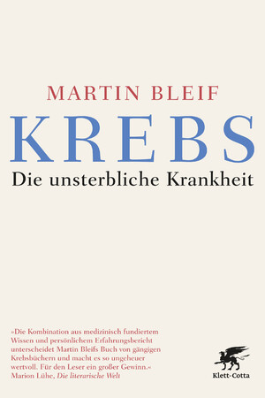 ISBN 9783608980578: KREBS: Die unsterbliche Krankheit