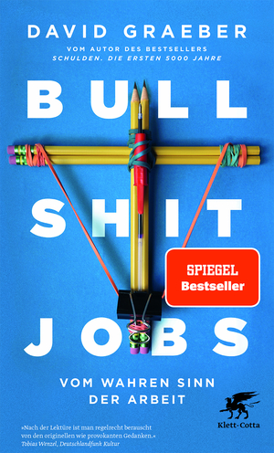 gebrauchtes Buch – David Graeber – Bullshit Jobs - Vom wahren Sinn der Arbeit