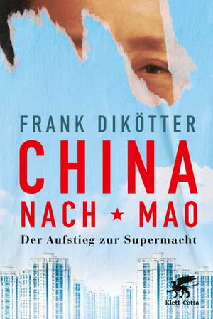 gebrauchtes Buch – Frank Dikötter – China nach Mao - Der Aufstieg zur Supermacht