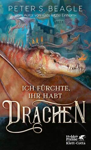 ISBN 9783608988284: Ich fürchte, Ihr habt Drachen | Peter S. Beagle | Buch | gebunden mit Schutzumschlag, bedruckter Vorsatz | 304 S. | Deutsch | 2024 | Klett-Cotta | EAN 9783608988284