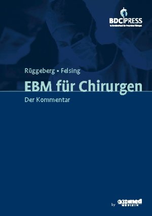Jrg A Rggeberg (Autor), Hans H Felsing (Autor) - EBM fr Chirurgen