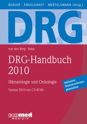 ISBN 9783609164427: DRG-Handbuch 2010: Hämatologie und Onkologie Version 2010 mit CD-ROM von Dietmar P. Berger