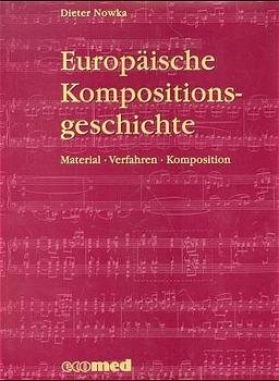 ISBN 9783609516004: Europäische Kompositionsgeschichte