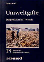 Max Daunderer (Autor) - Drogen. Diagnostik und Therapie Max Daunderer Pharmazie Pharmakologie Umweltmedizin drugs Sucht Drogensucht Drogenabhngigkeit Rauschmittel Medizin