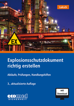 ISBN 9783609684017: Explosionsschutzdokument richtig erstellen