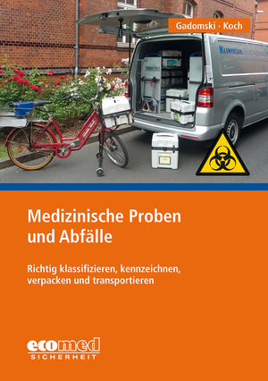 ISBN 9783609694764: Medizinische Proben und Abfälle ZUSTAND SEHR GUT