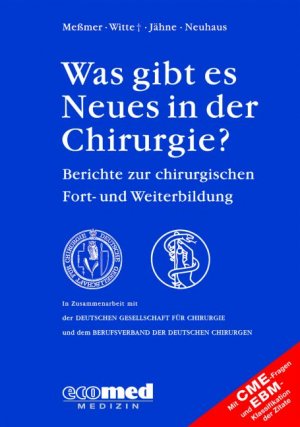 ISBN 9783609769752: Was gibt es Neues in der Chirurgie?