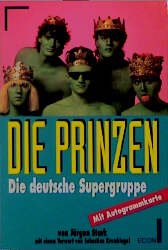 gebrauchtes Buch – Hans S Mundi – Die Prinzen. Die Geschichte der Supergruppe