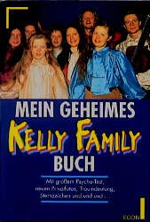 ISBN 9783612120045: Mein geheimes Kelly Family Buch