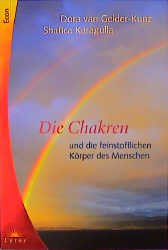 ISBN 9783612180193: Die Chakras und die feinstofflichen Körper des Menschen