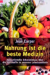 ISBN 9783612205049: Nahrung ist die beste Medizin - Jean Carper