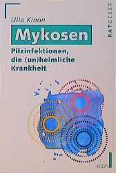 gebrauchtes Buch – Ulla Kinon – Mykosen gebrauchtes Buch – Ulla Kinon – Mykosen
