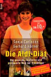 ISBN 9783612206411: Die Aldi-Diät – Der gesunde, einfache und preiswerte Weg zur Traumfigur