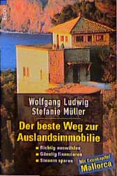 gebrauchtes Buch – Wolfgang Ludwig – Der beste Weg zur Auslandsimmobilie