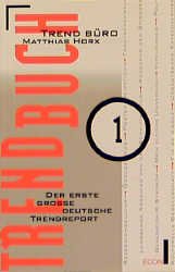 gebrauchtes Buch – Matthias Horx – Trendbuch 1