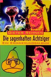 ISBN 9783612266170: Die sagenhaften Achtziger (FO18)