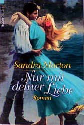 ISBN 9783612277008: Nur mit deiner Liebe