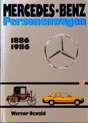 ISBN 9783613011335: Mercedes-Benz Personenwagen 1886-1986