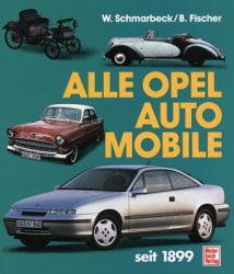 ISBN 9783613014787: Alle Opel Automobile seit 1899