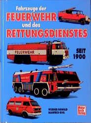 ISBN 9783613014794: Fahrzeuge der Feuerwehr und des Rettungsdienstes seit 1990