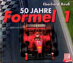 ISBN 9783613016620: Formel 1 – 50 Jahre