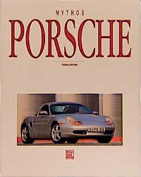 ISBN 9783613017719: Mythos Porsche