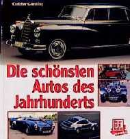 ISBN 9783613019232: Die schönsten Autos des Jahrhunderts