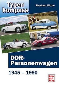 ISBN 9783613020498: DDR Personenwagen 1945 - 1990 - Typen Kompass.