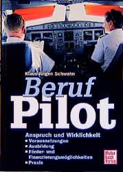 ISBN 9783613020948: Beruf Pilot Anspruch und Wirklichkeit