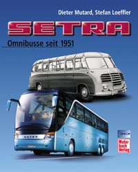 ISBN 9783613021914: Setra Omnibusse seit 1951 zb. Kässbohrer S8 10 100 200 300 400